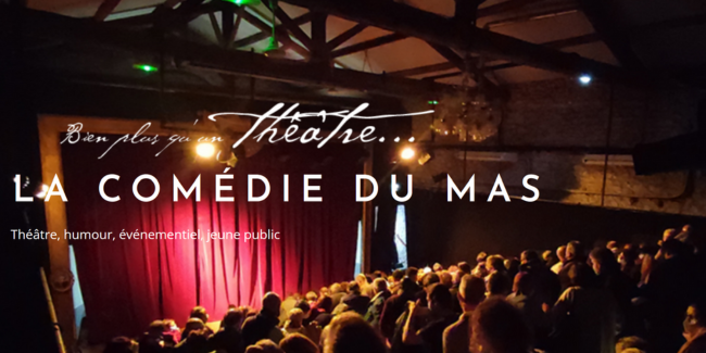 La Comédie du Mas du Pont près de Montpellier, un théâtre dans un cadre privilégié!