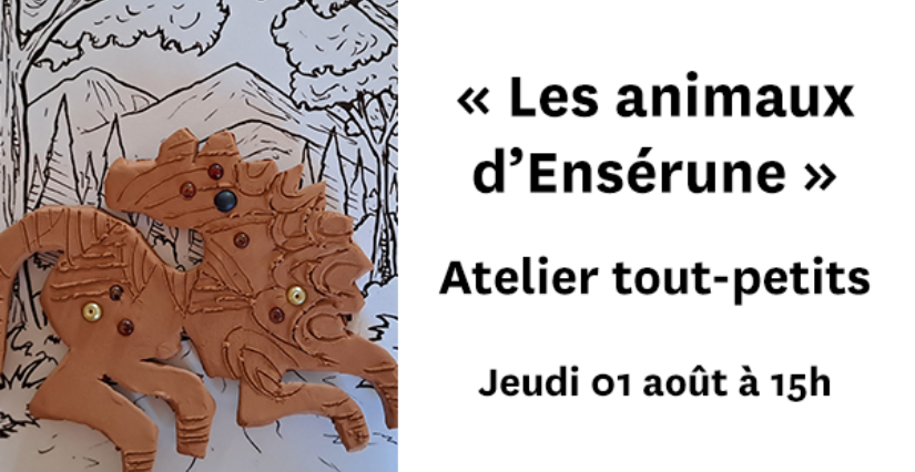 Atelier tout-petits " A la rencontre des animaux" à l'Oppidum d'Ensérune près de Béziers