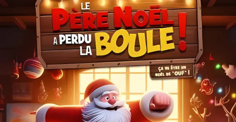 Spectacle " Le père Noël a perdu la boule !" au Théâtre Odéon Montpellier